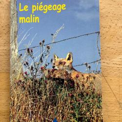 Le pi&eacute;geage malin de Dominique DELANNOY