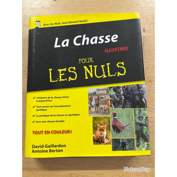 La chasse pour les nuls