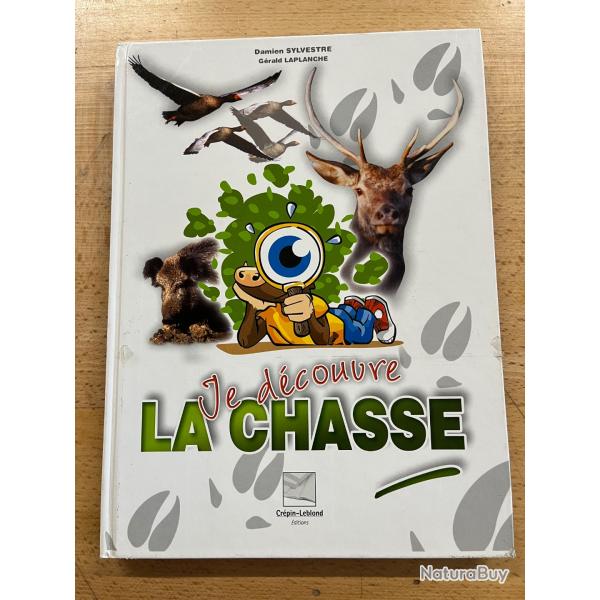 Je d�couvre la chasse