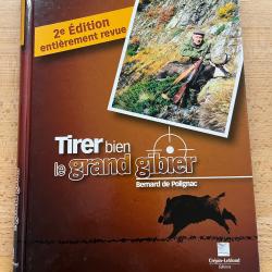 Tirer bien le grand gibier