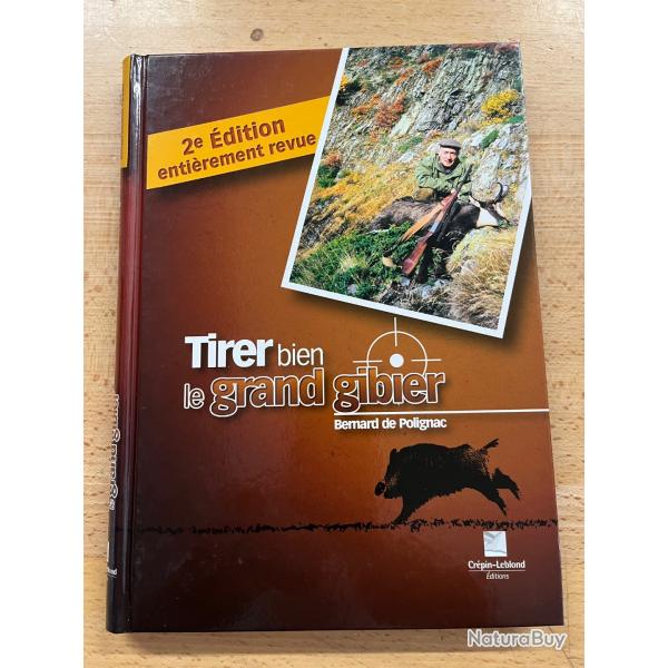 Tirer bien le grand gibier