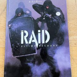 RAID l'ultime recours