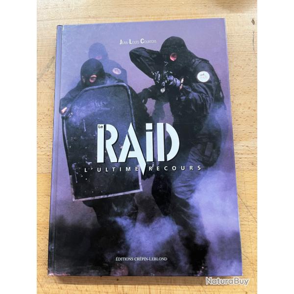 RAID l'ultime recours