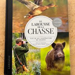 Le Larousse de la chasse