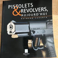 Pistolets et revolvers d'aujourd'hui