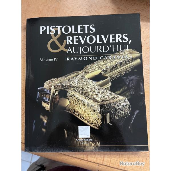 Pistolets et revolvers d'aujourd'hui vol 4