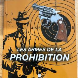 Les armes de la prohibition
