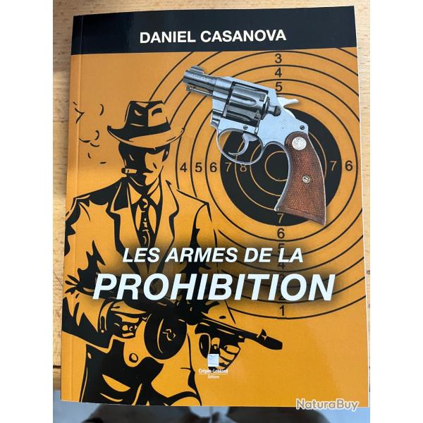 Les armes de la prohibition