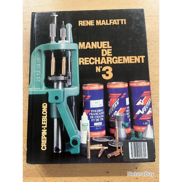 Ren� malfati manuel de rechargement tome 3