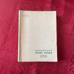 Livre Chasseurs, Sachez Chasser