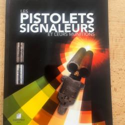 Les pistolets signaleurs
