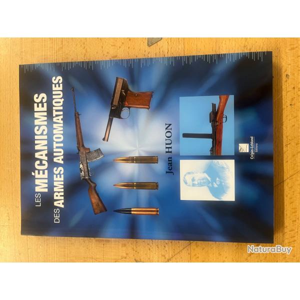 Les m�canisme des armes automatiques par Jean Huon