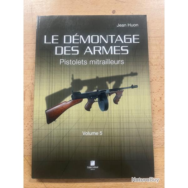 Le d�montage des armes, pistolets mitrailleurs