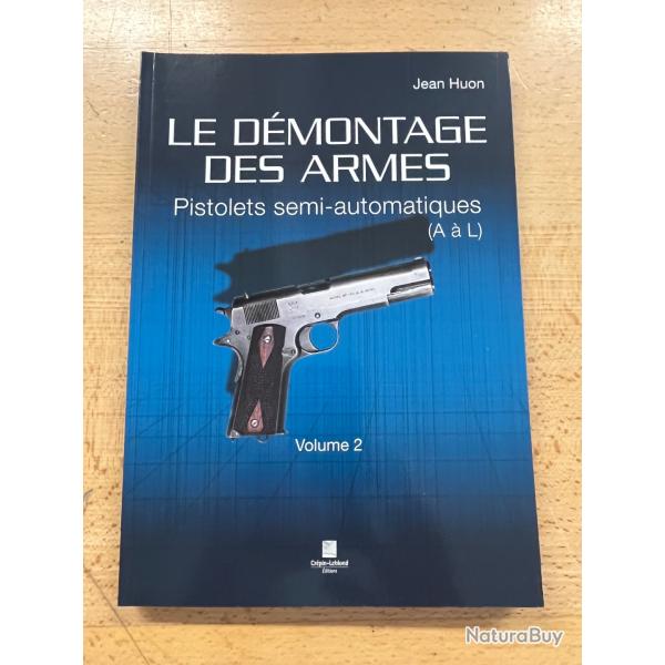 Le d�montage des armes, pistolets semi automatiques