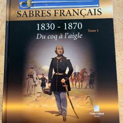 Sabre fran&ccedil;ais du coq &agrave; l'aigle 1830/1870