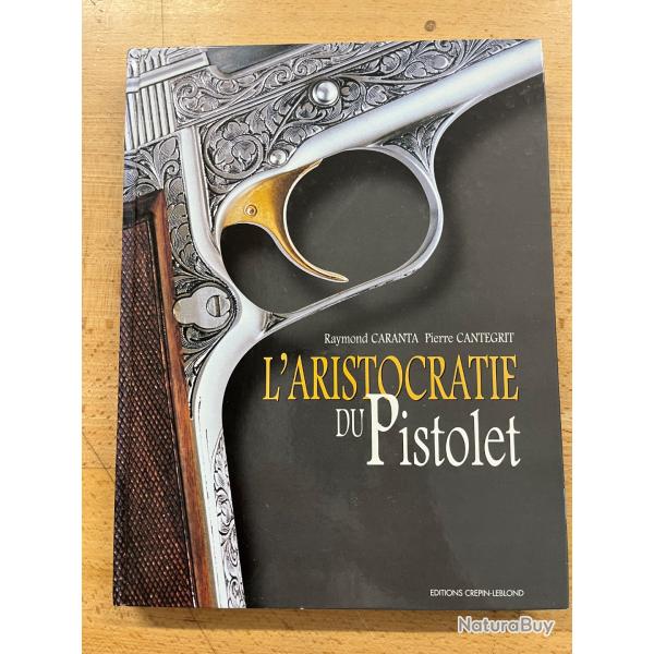L'aristocratie du pistolet