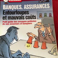 "Banques, assurances, entourloupes et mauvais coups", les dossiers du canard enchain&eacute;