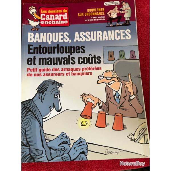 "Banques, assurances, entourloupes et mauvais coups", les dossiers du canard enchain�