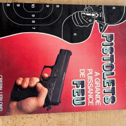 Pistolet &agrave; grande puissance de feu