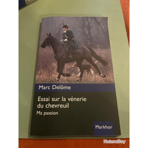 Livre Montbel markhor marc Delome essai sur la v�nerie du chevreuil