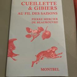 Livre Montbel cueillettes et gibier