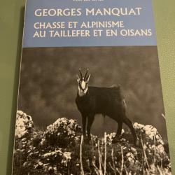 Livre Montbel Georges manqu&acirc;t chasse et alpinisme