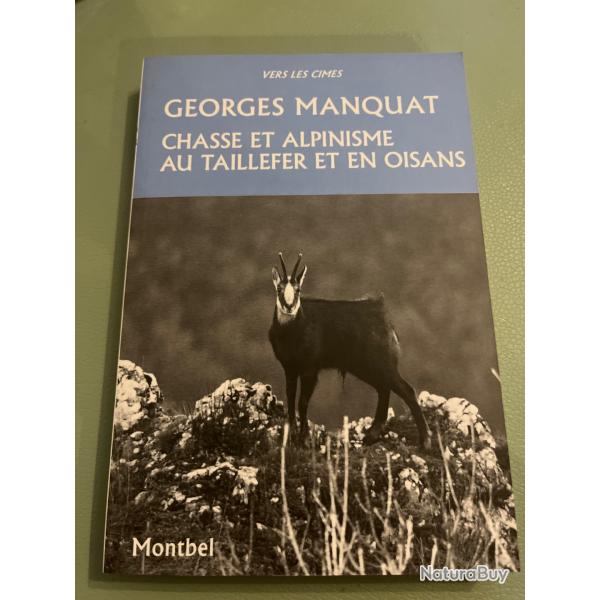 Livre Montbel Georges manqu�t chasse et alpinisme