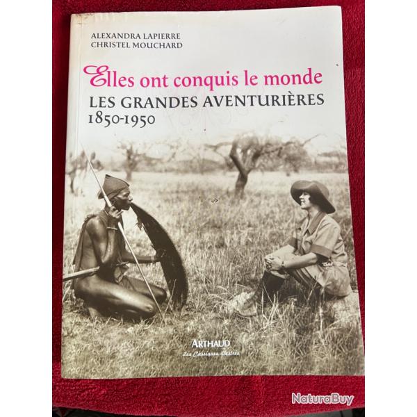 livre "Elles ont conquis le monde, les grandes aventuri�res 1850-1950"