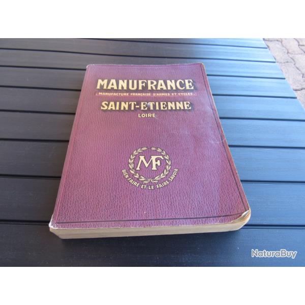 Catalogue MANUFRANCE 1957 - Bel Etat complet