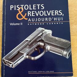 Pistolet et revolver d'aujourd'hui, volume deux