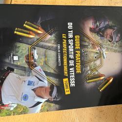 Guide pratique du tireur, sportif de vitesse, le perfectionnement