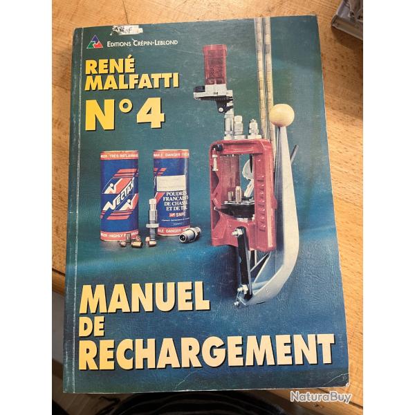 Manuel de rechargement, num�ro quatre