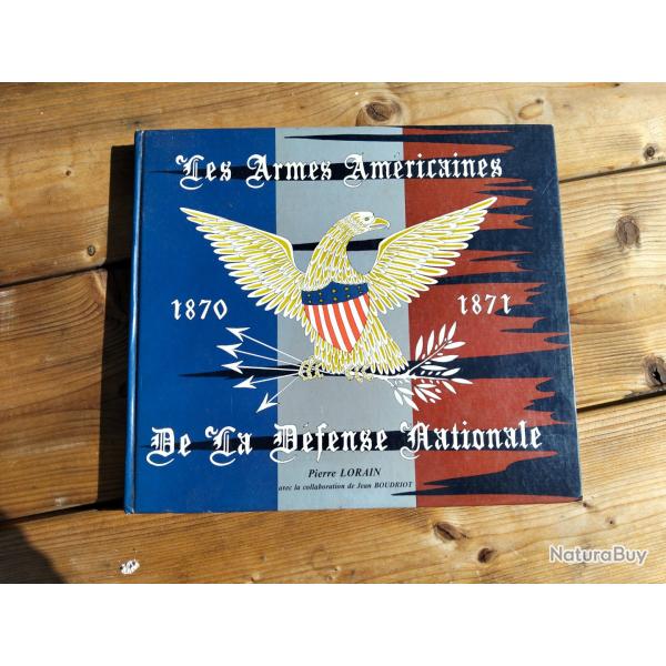 Livre " Les armes Am�ricaines de la d�fense Nationale"
