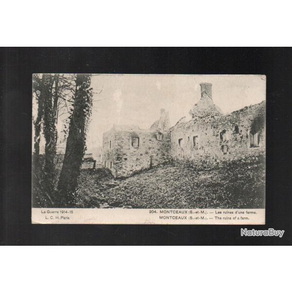 guerre 1914-15 , montceaux seine et marne les ruines d'une ferme franchise militaire