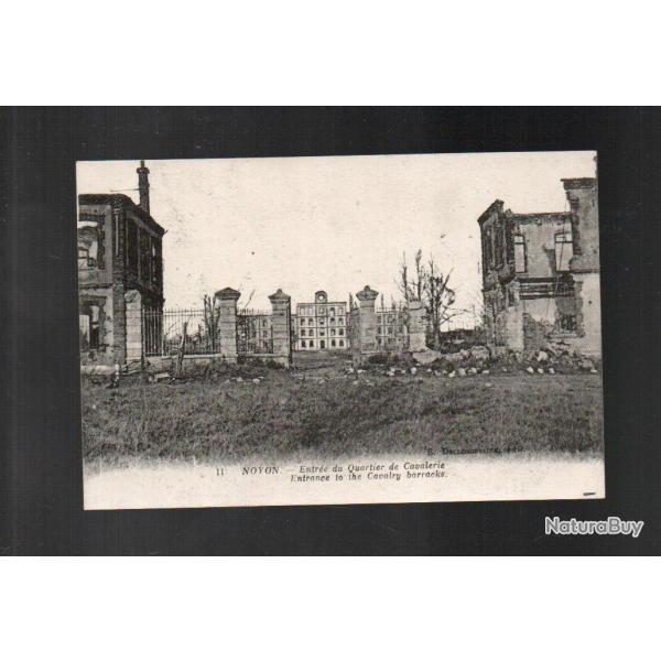 cpa noyon entr�e du quartier de cavalerie (ruines)