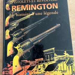Pistolet revolver, Remington, l'histoire d'une l&eacute;gende