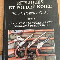 R&eacute;plique et poudre noire Black Powder Only