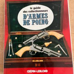 Le guide des collectionneurs d'armes, de poing &agrave; Raymond Carenta et yves Cadiou