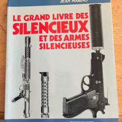 Le grand livre des silencieux et des armes silencieuses