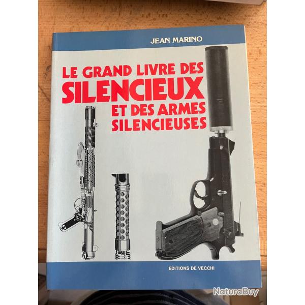 Le grand livre des silencieux et des armes silencieuses