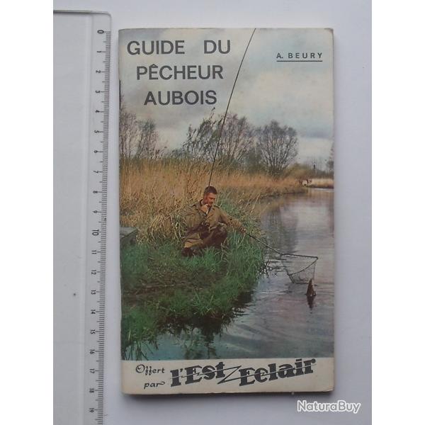 GUIDE DU PECHEUR de l'AUBE ann�es 80 (offert par l'EST-ECLAIR): Soci�t� de p�che Publicit� d'�poque