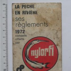 PUBLICITE 1972 Crin NYLORFI 4 volets: MODELE DE NOEUD R&egrave;glementation TAXE PISCICOLE d'&eacute;poque FRANC