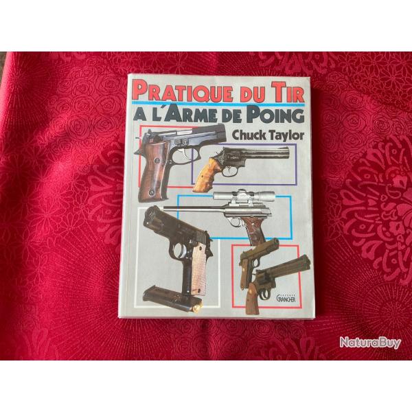 Livre Pratique du Tir � l'Arme de poing de Chuck tailor