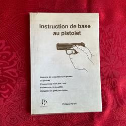 Livre Instruction de Base au Pistolet de Philippe Perotti