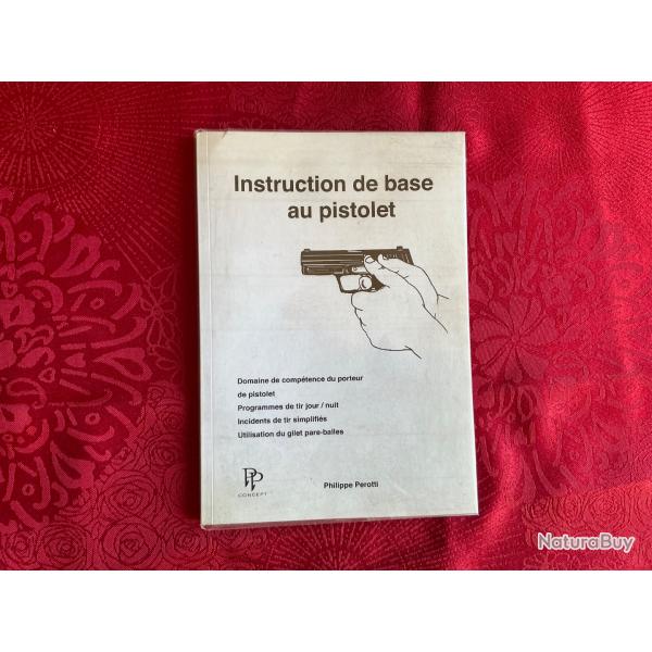 Livre Instruction de Base au Pistolet de Philippe Perotti