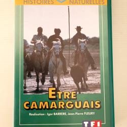 VHS - Histoires naturelles / vol.8 -  &Ecirc;tre camarguais-Camargue Provence Gardians