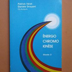 (1989) &Eacute;nergo Chromo Kin&egrave;se Stade 2 - Dani&egrave;le Drouant - Patrick V&eacute;ret.