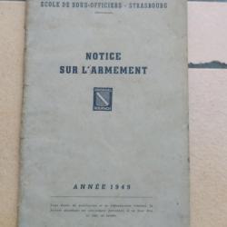 NOTICE SUR L'ARMEMENT ANNEE 1949 ECOLE SOUS OFFICIERS DE  STRASBOURG