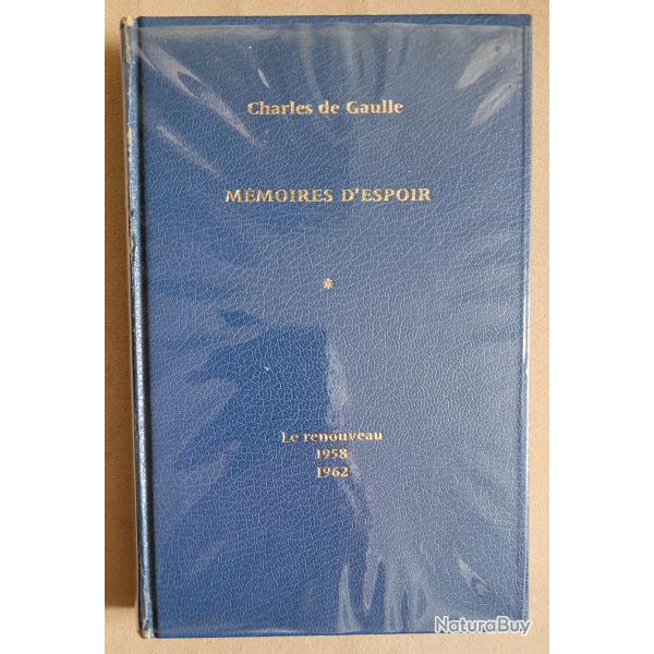 M�moires d'Espoir - Charles De GAULLE Le Renouveau 1958-1962 - PLON (1970)