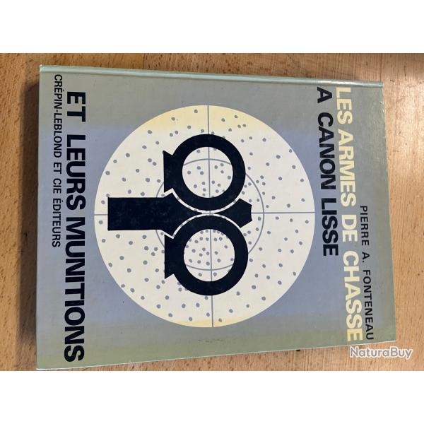 Les armes de chasse � canon, lisse et leurs munitions